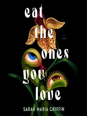 Eat the Ones You Love - Audiobook
